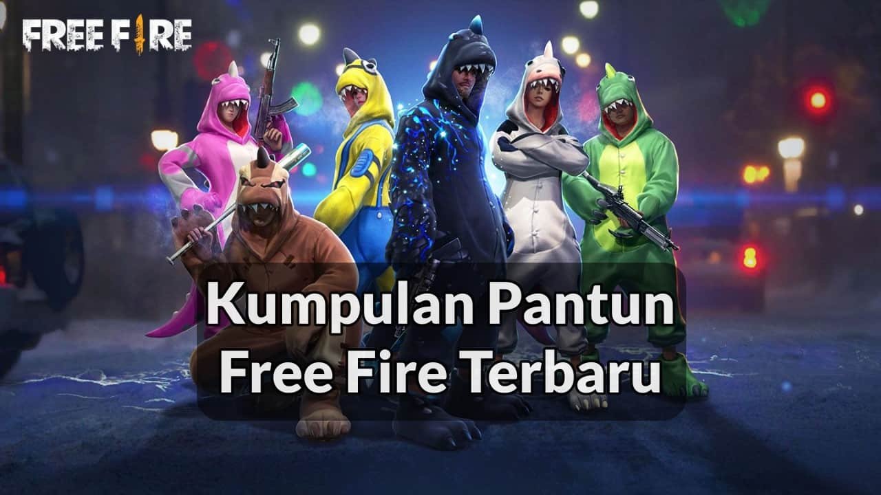 25 Pantun Free Fire Terbaru yang Keren dan Lucu — Steemkr